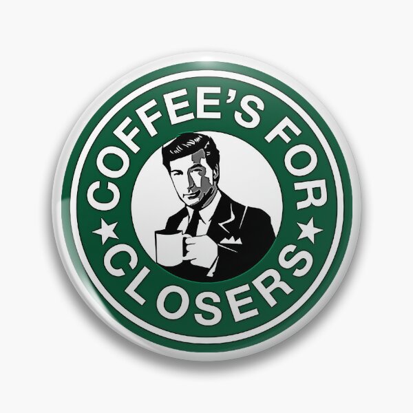 Item preview, Coffee's For Closers designed and sold by Loivuskem556.