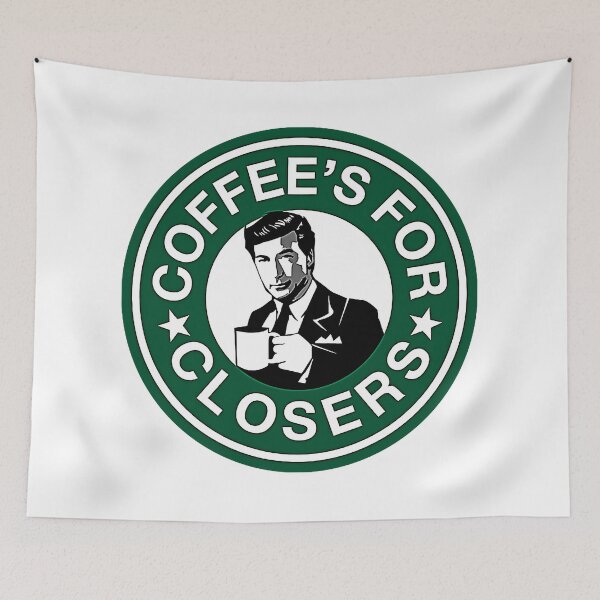 Item preview, Coffee's For Closers designed and sold by Loivuskem556.