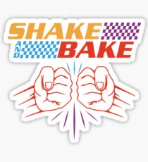 Shake And Bake Sticker