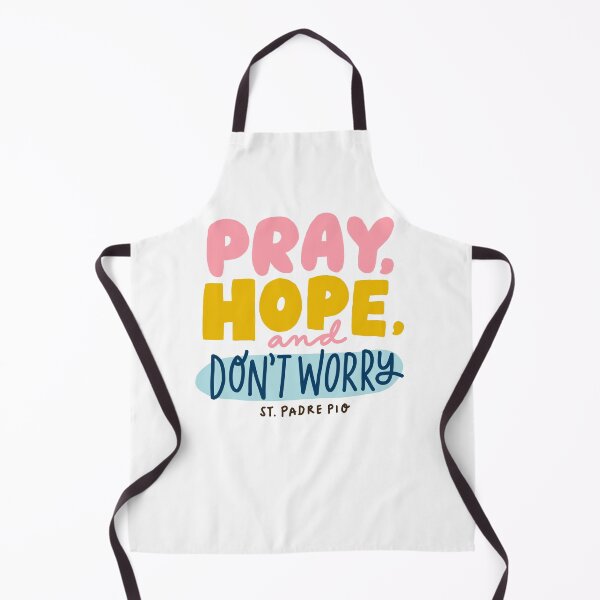 Item preview, Pray, hope, and don't worry designed and sold by regsilvaart.