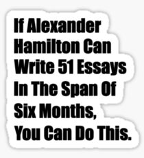 Hamilton 51 essays Sticker