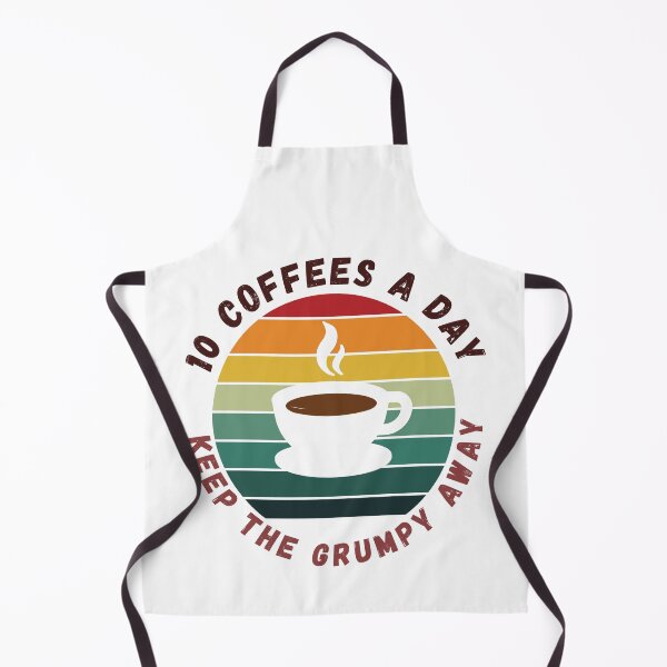 Item preview, 10 Coffees A Day Keep The Grumpy Away designed and sold by LadyHustle.