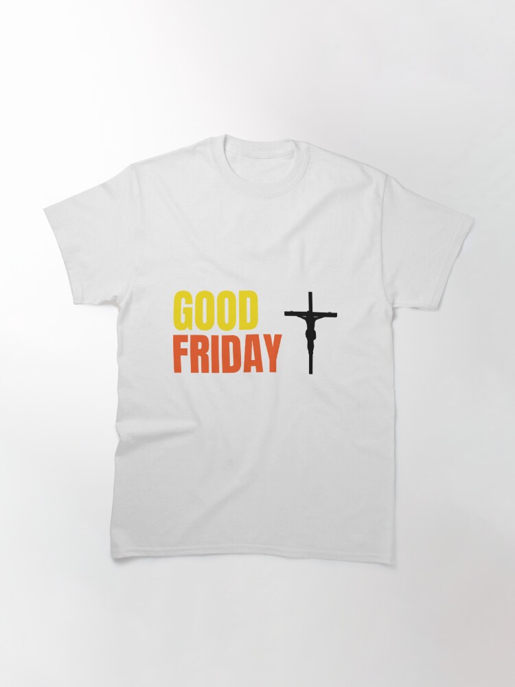 Discover Good friday Classic T-Shirt
