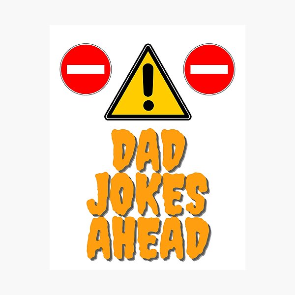 Item preview, Caution Dad Jokes Ahead designed and sold by silaschand.