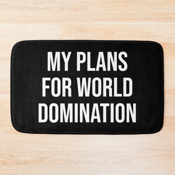 Item preview, My Plans For World Domination Student designed and sold by Sour Soul.