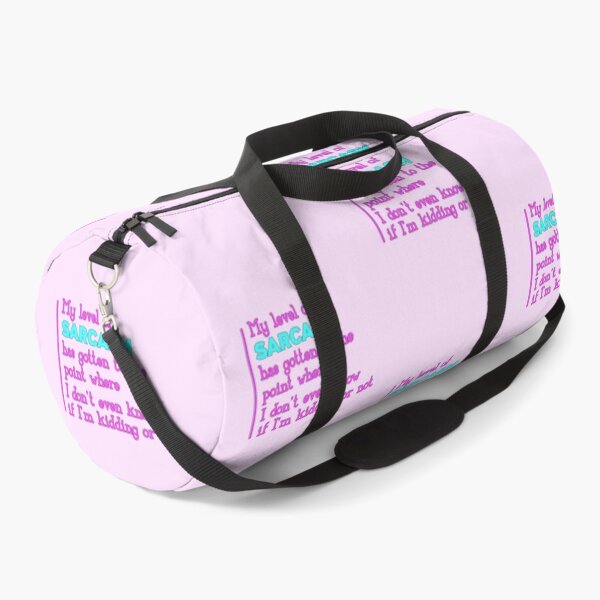 Item preview, My Level Of Sarcasm Has Gotten To The Point Where I Don't Even Know If I'm Kidding Or Not designed and sold by SimplyCosmic11.