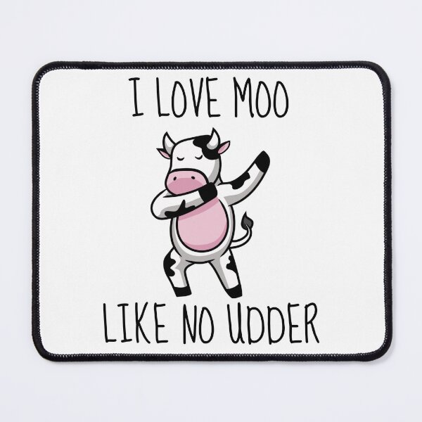 Item preview, I Love Moo Like No Udder designed and sold by Usagi-Kun.