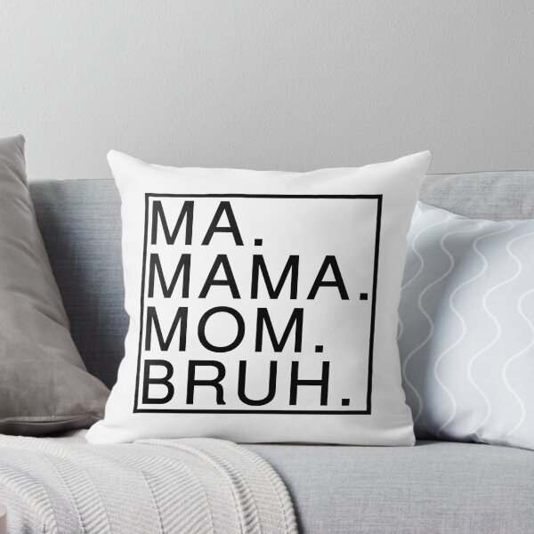 Item preview, Ma Mama Mom Bruh designed and sold by by-ariel24.
