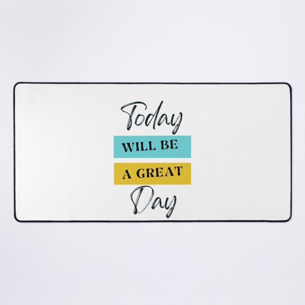 Item preview, Today will be a great day designed and sold by Oreo2020 Creations.