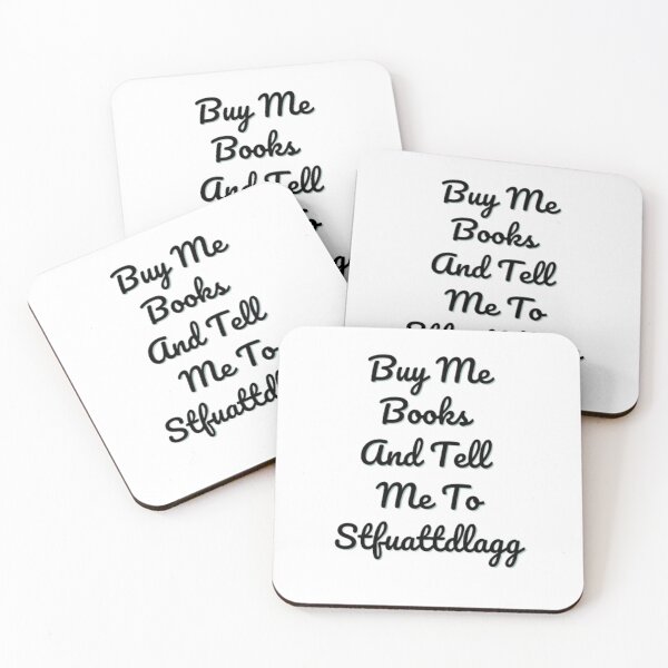 Item preview, Buy Me Books And Tell Me To Stfuattdlagg designed and sold by DreamBigShirts.