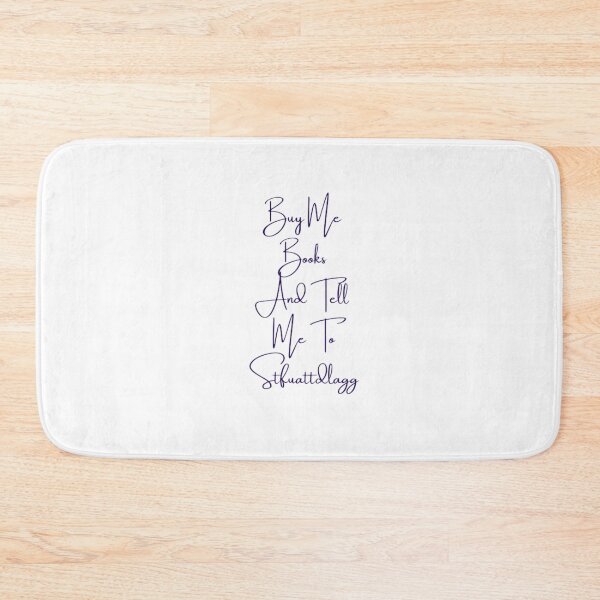 Item preview, Buy Me Books And Tell Me To Stfuattdlagg designed and sold by DreamBigShirts.