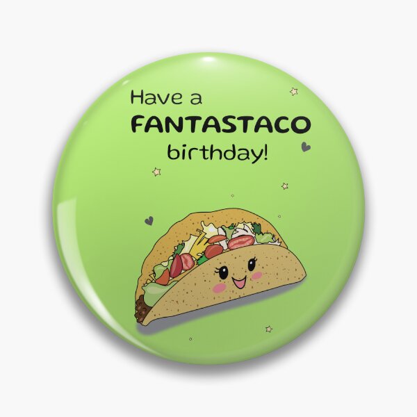 Item preview, Have a fantastaco birthday! Funny Birthday gift with taco pun joke designed and sold by HajnalkArt.