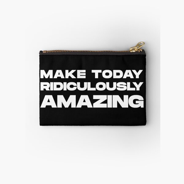 Item preview, "Make today ridiculously amazing" - a motivational design to start the day with a positive mindset. designed and sold by anamwp.