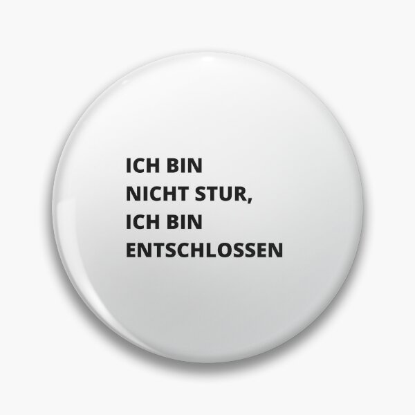 Item preview, Ich bin nicht stur, ich bin entschlossen - "I am not Stubborn, I am Determined" Motivational Typography Design designed and sold by RM-Journey.