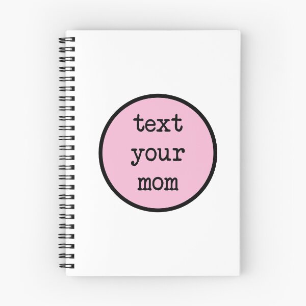 Item preview, Text Your Mom designed and sold by Lydia S.