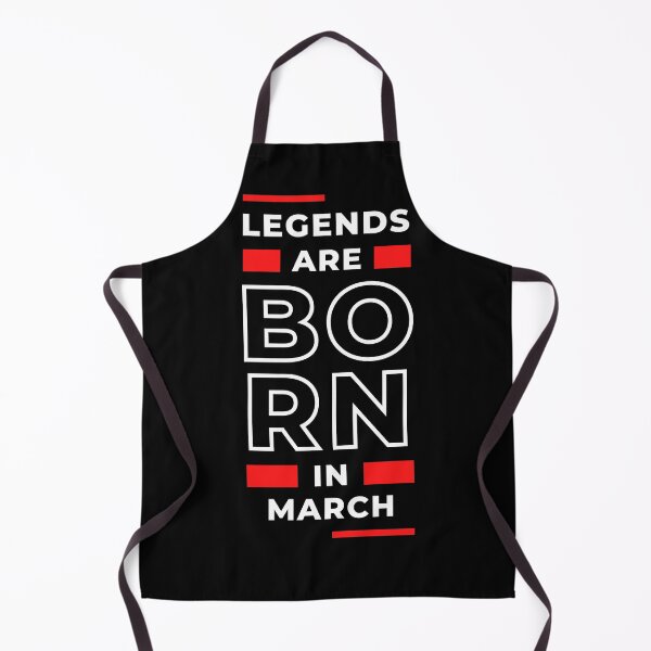 Item preview, Legends Are Born In March designed and sold by Shadydesigner.