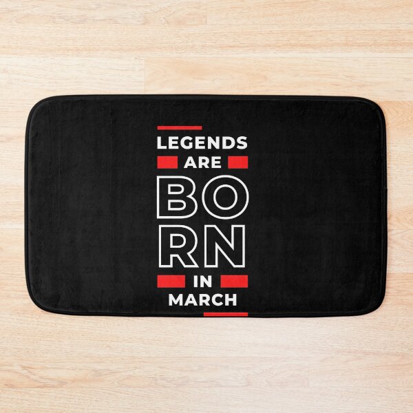 Item preview, Legends Are Born In March designed and sold by Shadydesigner.