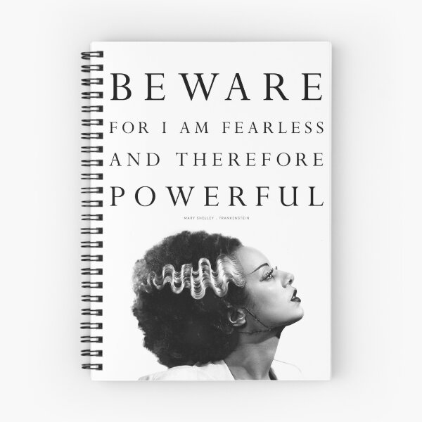 Item preview, Bride of Frankenstein - Mary Shelley Feminist Quote - Beware for I am fearless and therefore powerful. designed and sold by winterwinter.