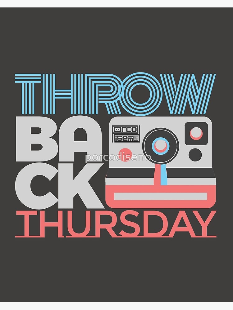Throwback Thursday #TBT Hashtag Weekday Everyday | Art Board Print