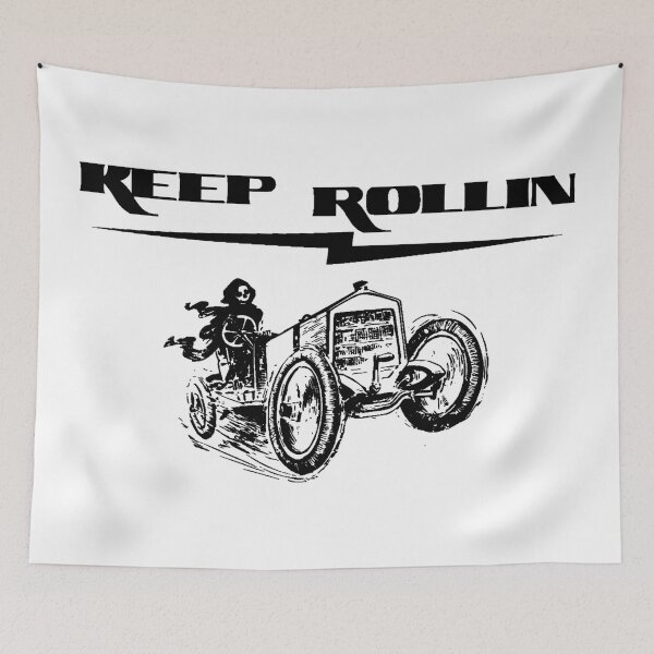 Item preview, KEEP ROLLIN 2 designed and sold by JASCKSHIRTS.