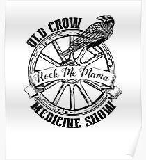 Medicine Show Wagon Wheel With Old Crow Poster