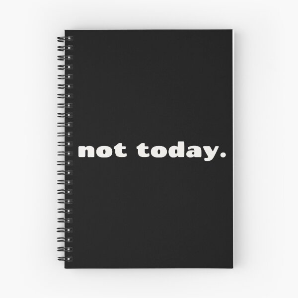 Item preview, NOT TODAY  designed and sold by YouLightMeUp.