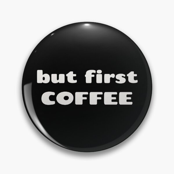 Item preview, But first coffee  designed and sold by YouLightMeUp.