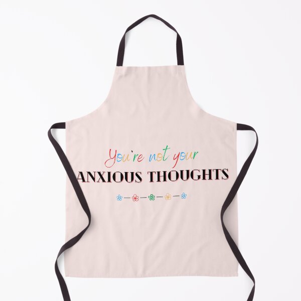 Item preview, Youre not your anxious thoughts designed and sold by soniaaseguin.