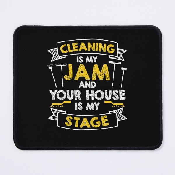 Item preview, Housekeeper Cleaning Is My Jam Funny House Cleaner designed and sold by StrongShirts.