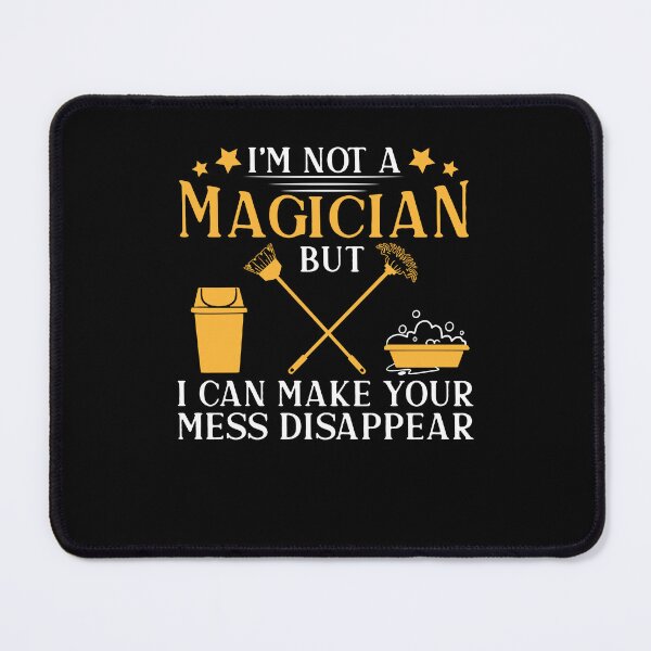 Item preview, Housekeeper Make Your Mess Disappear Funny House Cleaner designed and sold by StrongShirts.