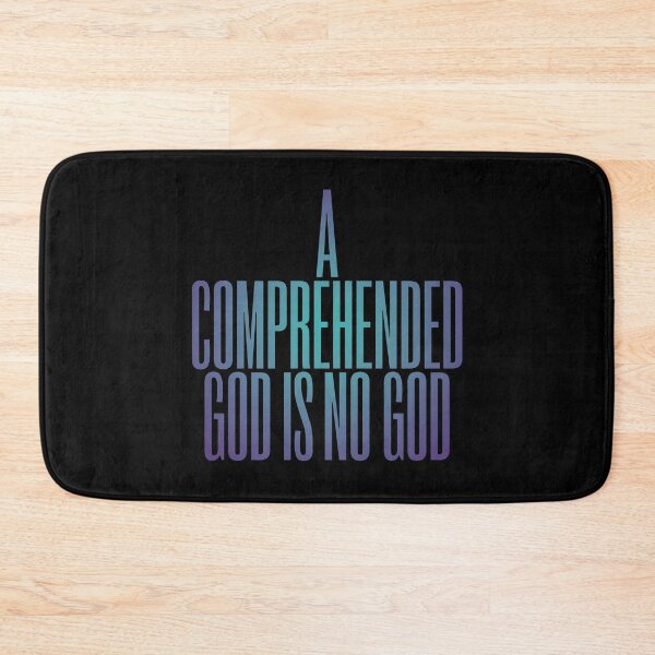 Item preview, A comprehended God is no God. v.1 designed and sold by x1brett.