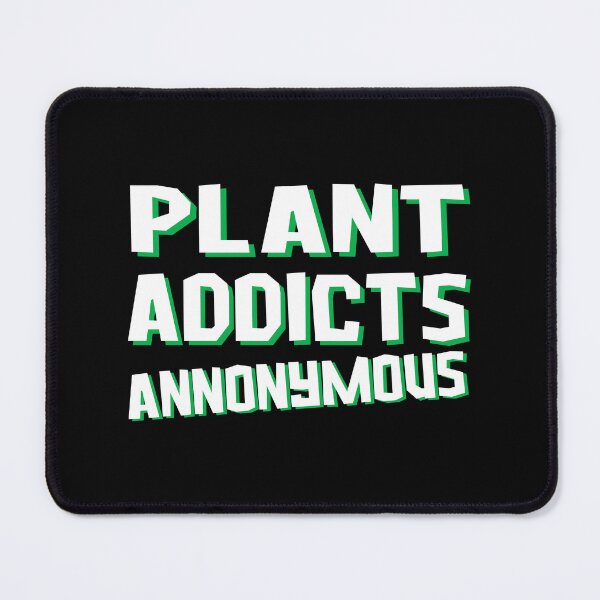 Item preview, Plant addicts annoymous designed and sold by Trevor  Gibbs.