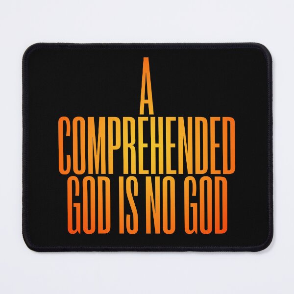 Item preview, A comprehended God is no God. v.5 designed and sold by x1brett.