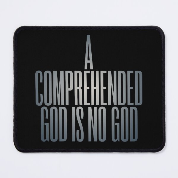 Item preview, A comprehended God is no God. v.7 designed and sold by x1brett.