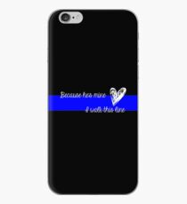 LEO Wife Thin Blue Line - Because he's mine I walk this line iPhone Case
