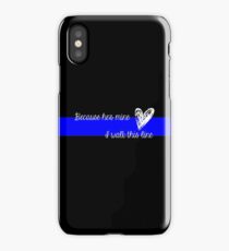 LEO Wife Thin Blue Line - Because he's mine I walk this line iPhone Case