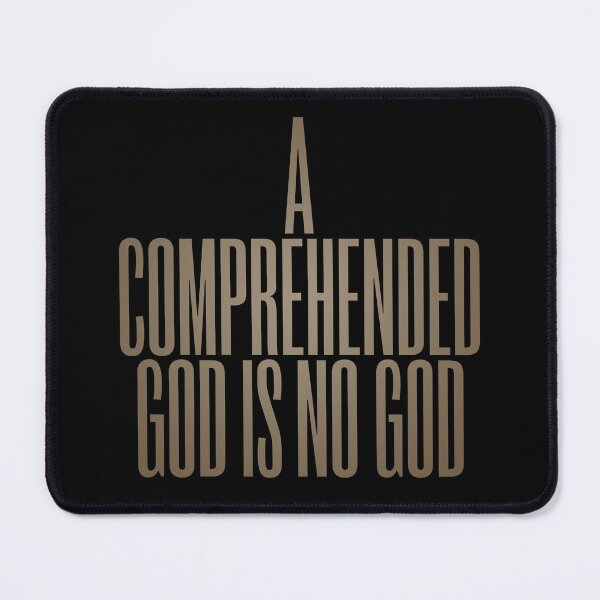 Item preview, A comprehended God is no God. v.8 designed and sold by x1brett.