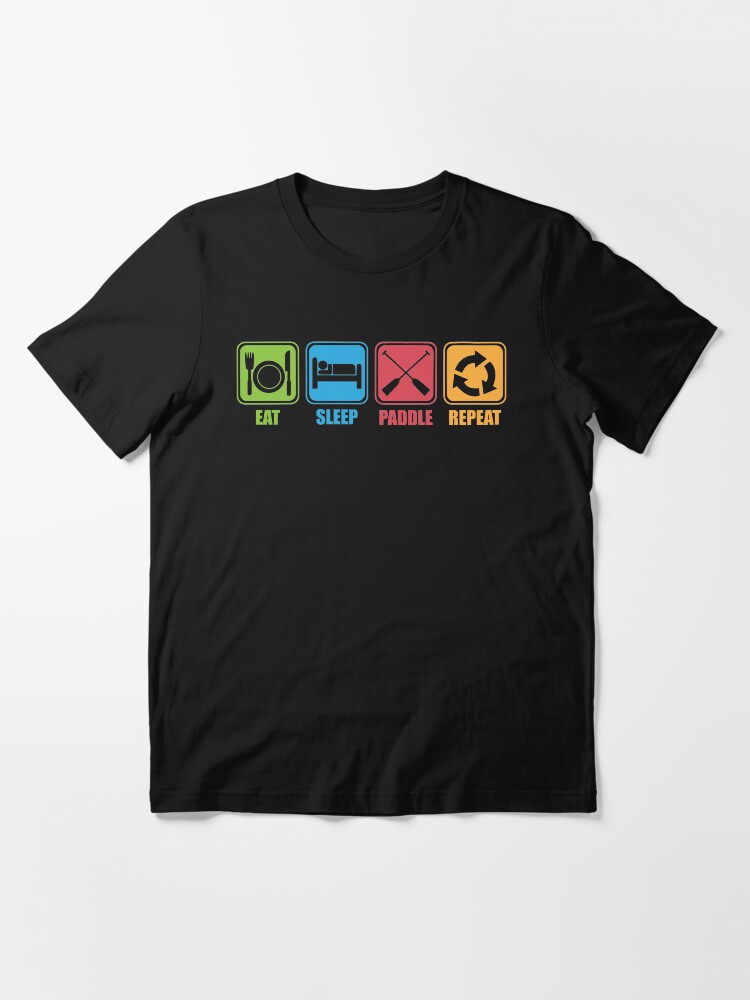 Alternate view of Eat, Sleep, Paddle, Repeat Essential T-Shirt