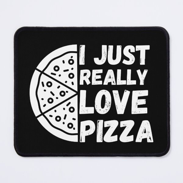 Item preview, I Just Really Love Pizza, Pizza Lover,Funny Pizza designed and sold by Nicet-shirt1.