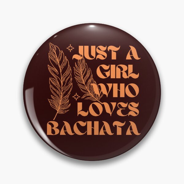 Item preview, Just A Girl Who Loves Bachata designed and sold by Styler Design.
