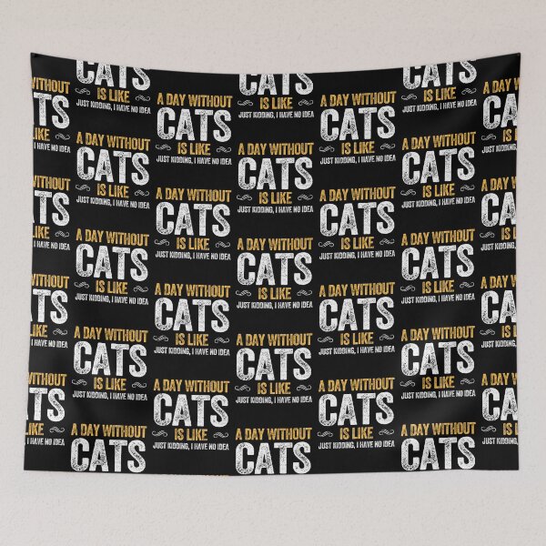 Item preview, A DAY WITHOUT CATS IS LIKE kitten feline cute designed and sold by w1ckerman.