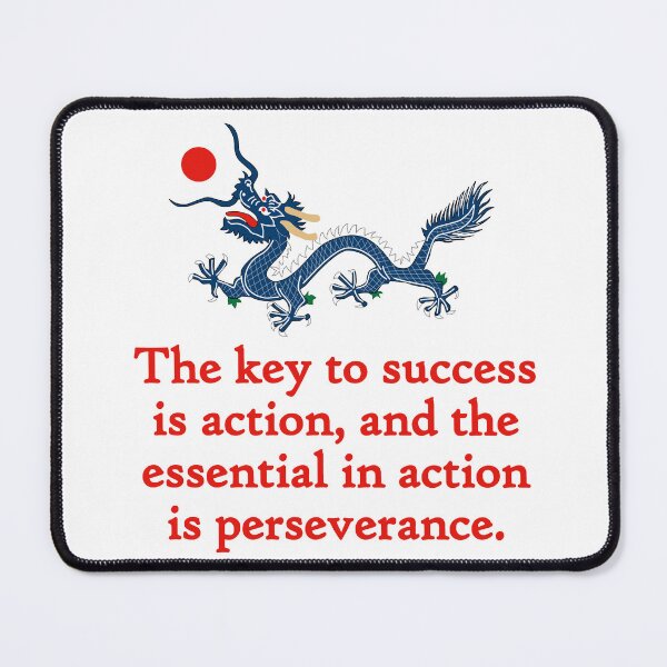 Item preview, The Key To Success Is Action - Perseverance Quote designed and sold by CrankyOldDude.