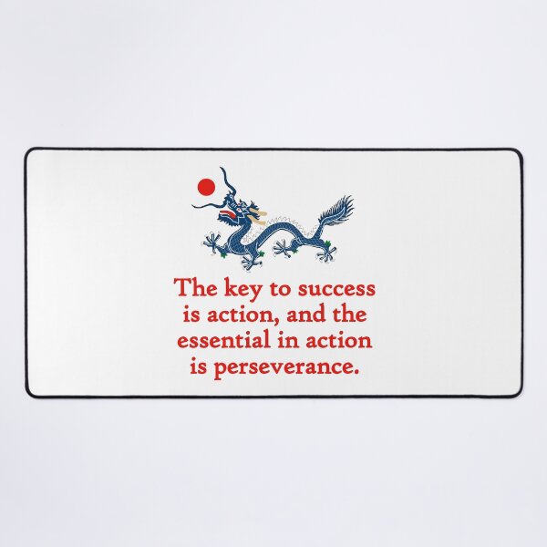 Item preview, The Key To Success Is Action - Perseverance Quote designed and sold by CrankyOldDude.
