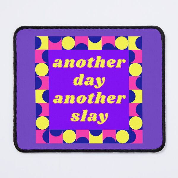 Item preview, another day another slay designed and sold by artbysarana.