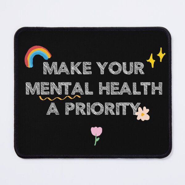Item preview, Make your mental health a priority designed and sold by stripedcarpet.