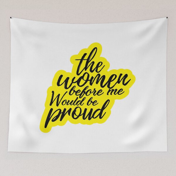 Item preview,  the women before me would be proud womens day 2023 designed and sold by gabicoutodesign.