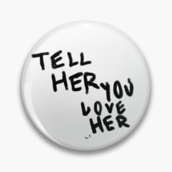Item preview, Tell her you love her designed and sold by LovePropaganda.