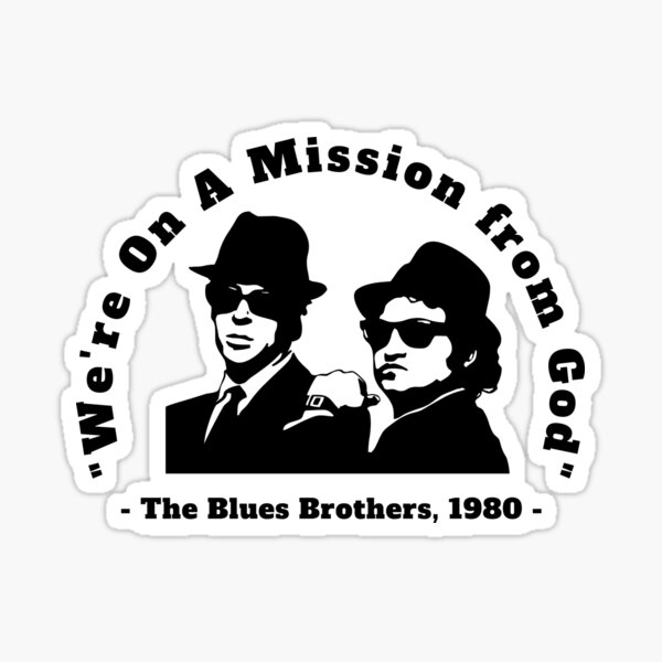 Item preview, We're on a Mission from God - The Blues Brothers designed and sold by Zenzly.