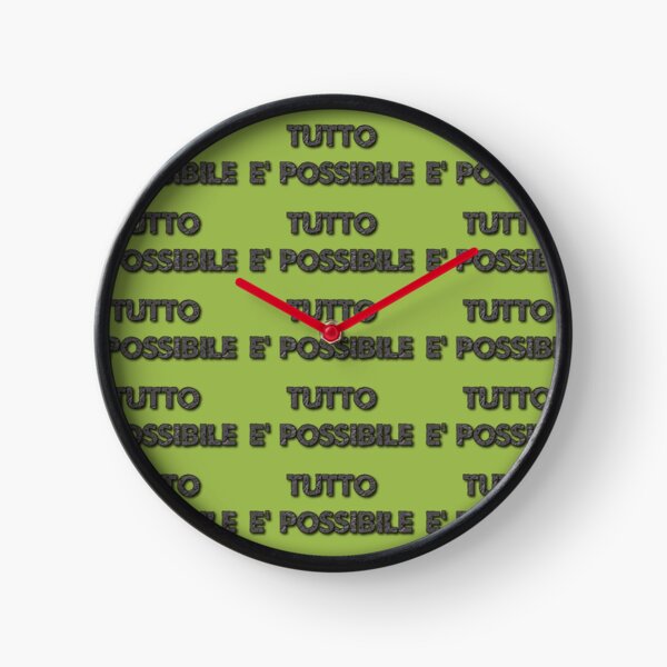 Say it in Italian-Anything is Possible Clock
