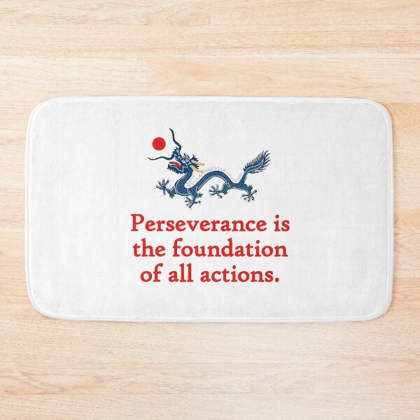 Item preview, Perseverance Is The Foundation - Perseverance Quote designed and sold by CrankyOldDude.